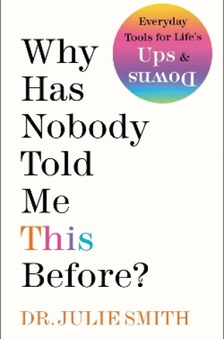 Cover of Why Has Nobody Told Me This Before?