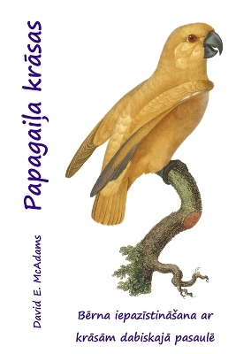 Book cover for Papagaiļa krāsas