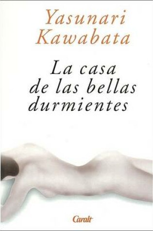 Cover of La Casa de Las Bellas Durmientes