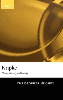 Book cover for Kripke: Names, Necessity, and Identity