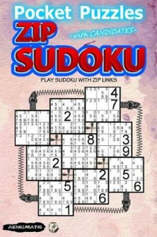 Cover of Pocket Puzzles Zip Sudoku with Candidates