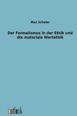Cover of Der Formalismus in der Ethik und die materiale Wertethik
