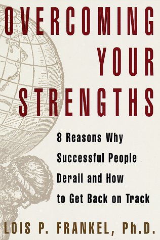 Book cover for Overcoming Your Strengths