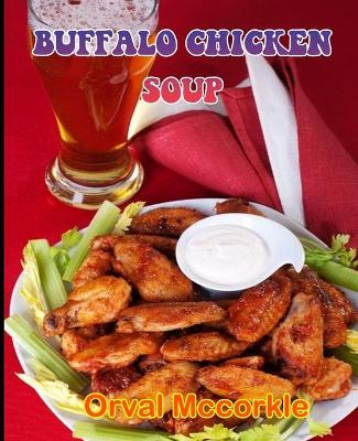 Book cover for Buffalo Chicken Soup