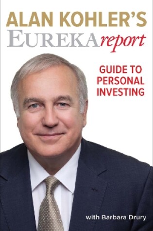 Cover of Alan Kohler's Eureka Report Guide To Personal Investing