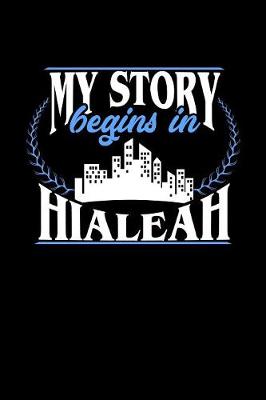 Book cover for My Story Begins in Hialeah