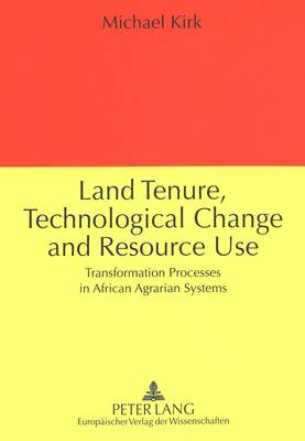 Book cover for Land Tenure, Technical Change and Resource Use