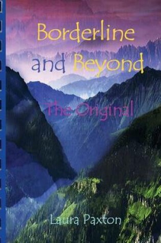 Cover of Borderline and Beyond- The Original