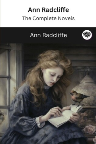 Cover of Ann Radcliffe: The Complete Novels (The Greatest Writers of All Time)