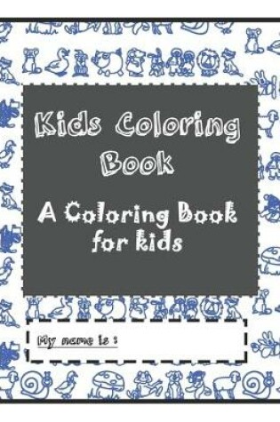 Cover of Kids Coloring Book