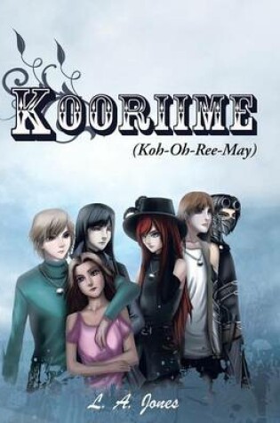 Cover of Kooriime (Koh-Oh-Ree-May)