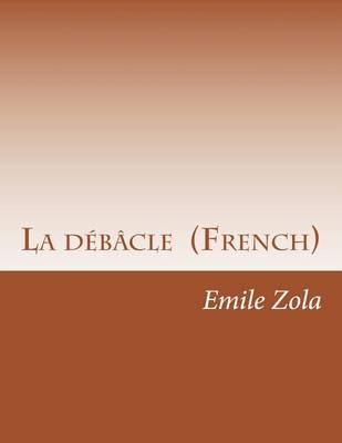 Book cover for La debacle (French)