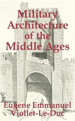 Book cover for Military Architecture of the Middle Ages