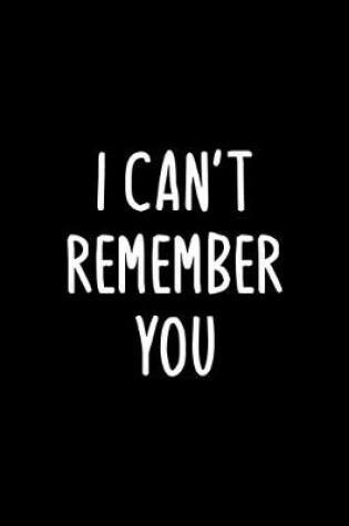 Cover of I can't Remember You