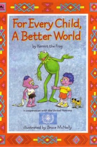 Cover of For Every Child, a Better World