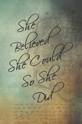 Book cover for She Believed She Could So She Did