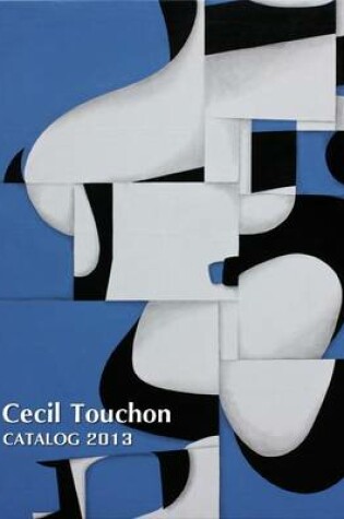 Cover of Cecil Touchon - 2013 Catalog of Works