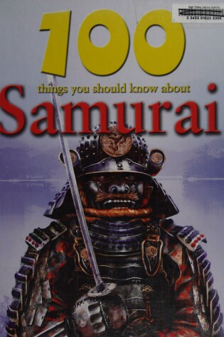 Cover of 100 Things You Should Know About Samurai