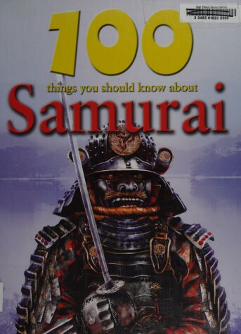 Book cover for 100 Things You Should Know About Samurai