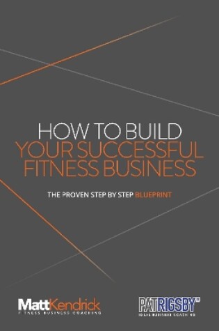 Cover of How To Build Your Successful Fitness Business