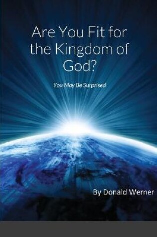 Cover of Are You Fit for the Kingdom of God?