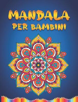 Book cover for Mandala Per Bambini