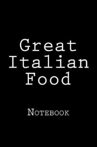 Cover of Great Italian Food