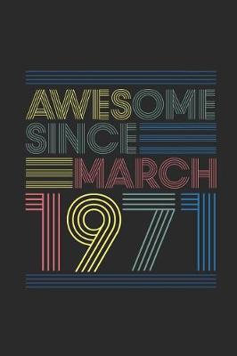 Book cover for Awesome Since March 1971