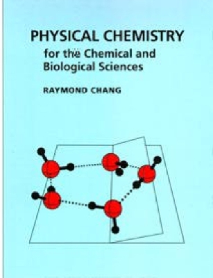 Book cover for Physical Chemistry for the Chemical and Biological Sciences