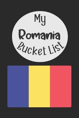 Book cover for My Romania Bucket List