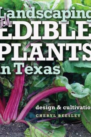 Cover of Landscaping with Edible Plantsin Texas