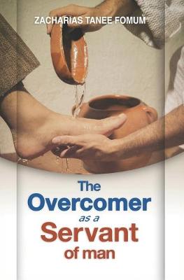 Book cover for The Overcomer as a Servant of Man