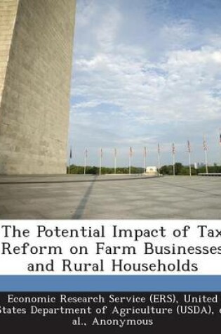 Cover of The Potential Impact of Tax Reform on Farm Businesses and Rural Households