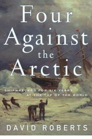 Cover of Four against the Arctic