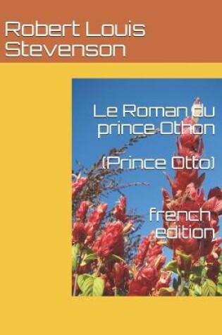 Cover of Le Roman du prince Othon (Prince Otto)