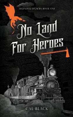 Cover of No Land For Heroes