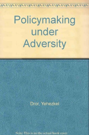 Cover of Policy Making under Adversity