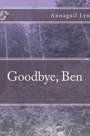 Cover of Goodbye, Ben