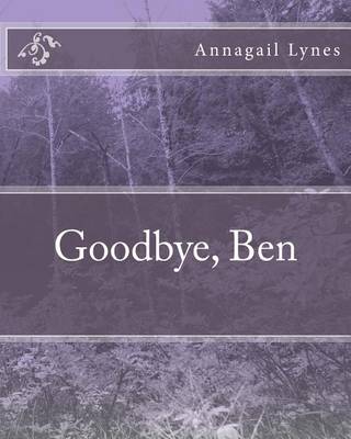 Book cover for Goodbye, Ben