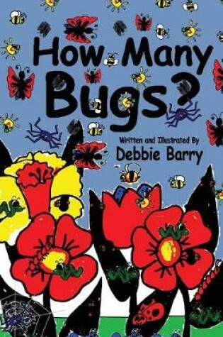 Cover of How Many Bugs?