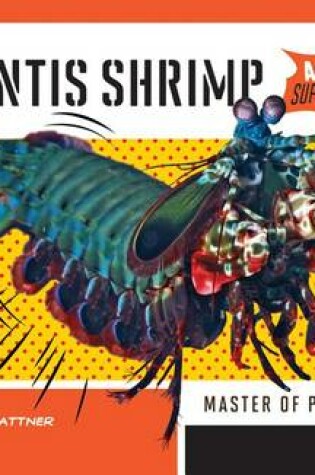 Cover of Mantis Shrimp: Master of Punching