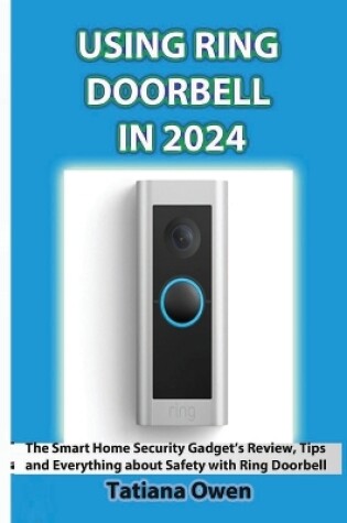 Cover of Using Ring Doorbell in 2024