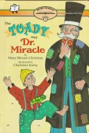 Cover of The Toady and Dr. Miracle