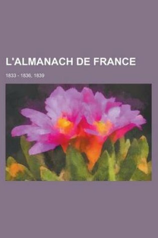 Cover of L'Almanach de France; 1833 - 1836, 1839
