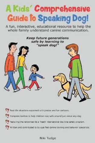 Cover of A Kids' Comprehensive Guide to Speaking Dog!