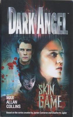 Book cover for Dark Angel: Skin Game