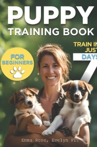 Cover of Puppy Training Book For Beginners