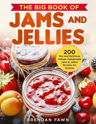 Book cover for The Big Book of Jams and Jellies