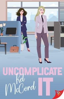 Cover of Uncomplicate It