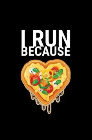 Cover of I Run Because